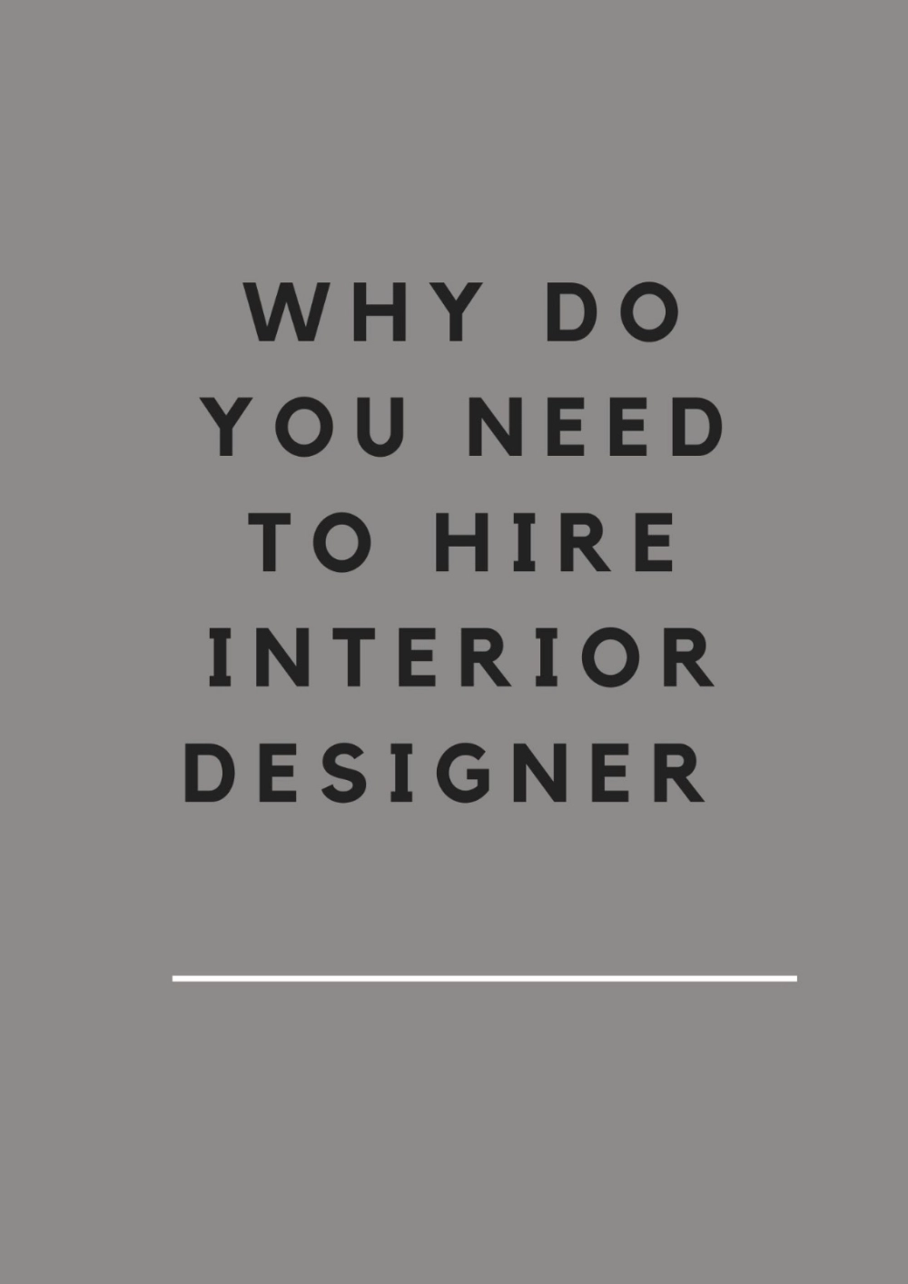 Why do you need an Interior Designer
